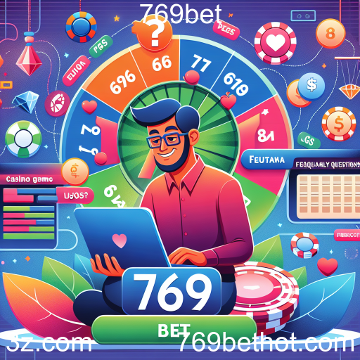 FAQ - Tudo o que você precisa saber sobre 769bet